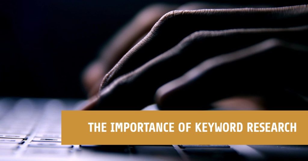 Why Is Keyword Research Important?